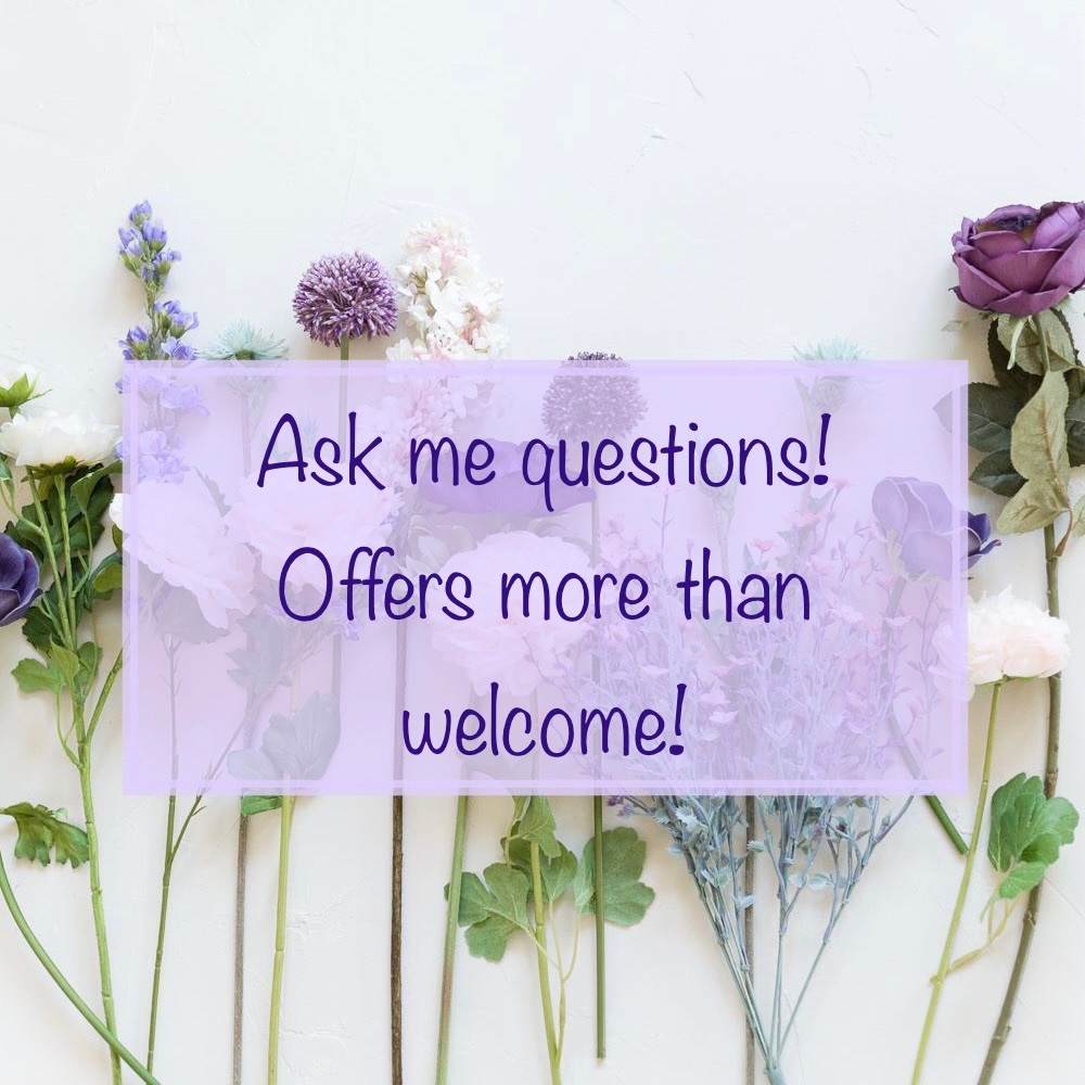 Questions & offers more than welcome!